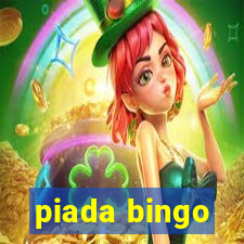 piada bingo